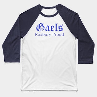 Gaels Roxbury Proud Baseball T-Shirt